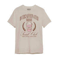 Mother's Day Overcaffeinated Moms Social Club Woman's T-Shirt, Medium