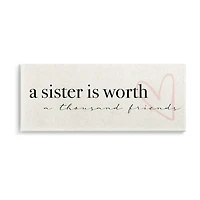 Stupell Industries A Sister Is Worth Thousand Friends Canvas Art