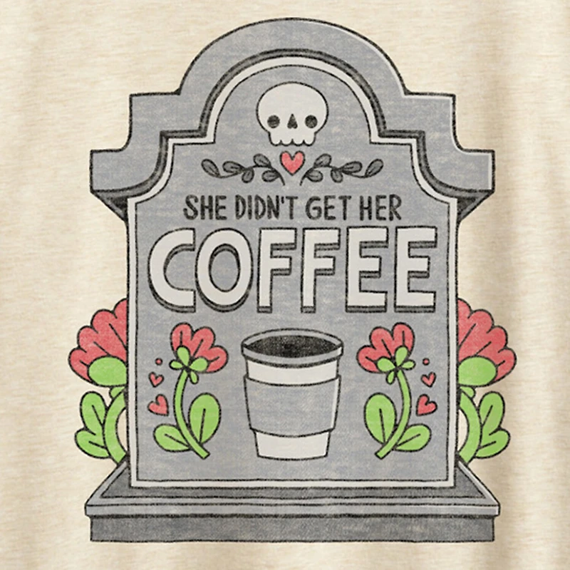 Gravestone Didnt Get Coffee Womens Crew Neck Short Sleeve Regular Fit Graphic T-Shirt