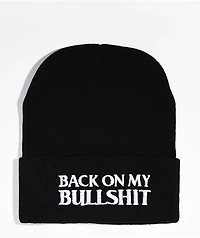 A Lost Cause Back On My Bullshit Black Beanie