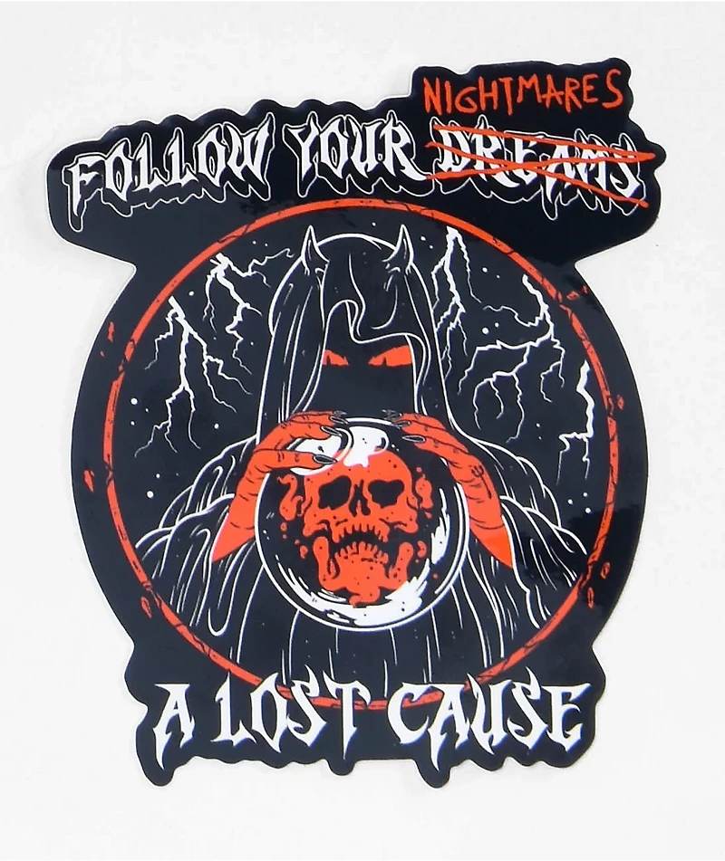 A Lost Cause Nightmares Sticker