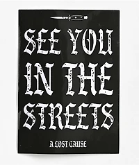 A Lost Cause Streets Sticker