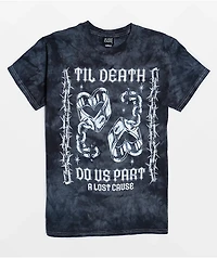 A Lost Cause Til Death Do Us Part Grey Tie Dye T-Shirt