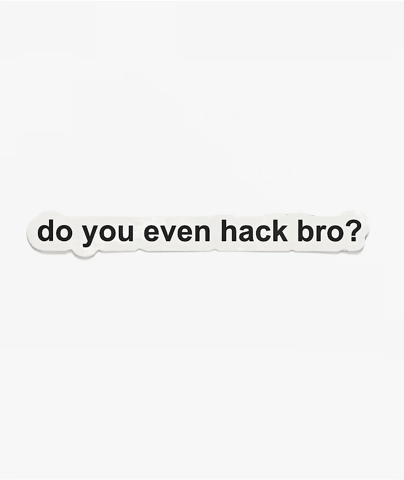 A.LAB Do You Even Hack Sticker