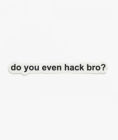 A.LAB Do You Even Hack Sticker