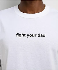 A.LAB Fight Your Dad White T-Shirt