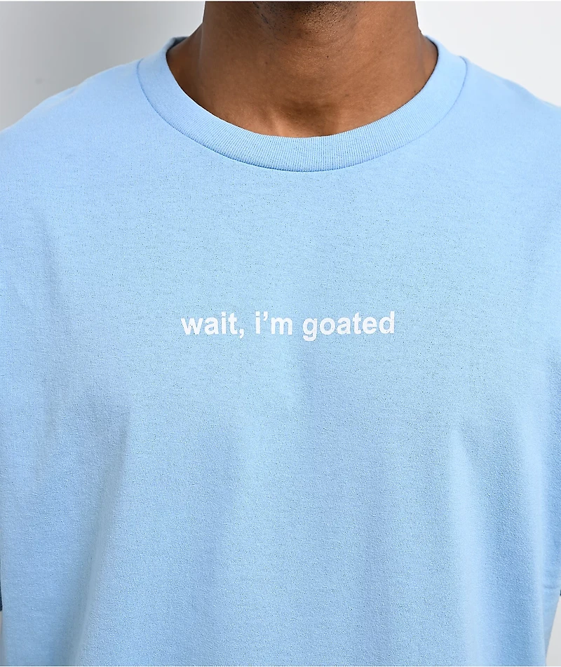 A.LAB Wait, I'm Goated Baby Blue T-Shirt