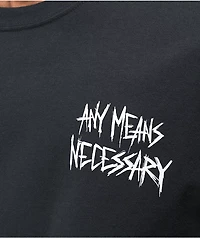 Any Means Necessary Kill It Black T-Shirt