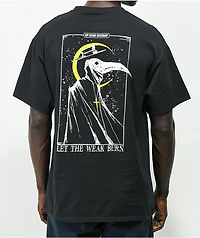 Any Means Necessary Let The Weak Burn Black T-Shirt