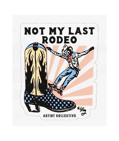 Artist Collective Not My Last Rodeo Sticker