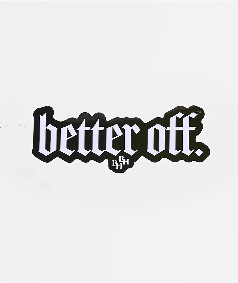 Beverly Hills Broken Hearts Better Off Sticker