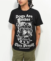 Boss Dog x Mattitude Dogs Are Better Black T-Shirt