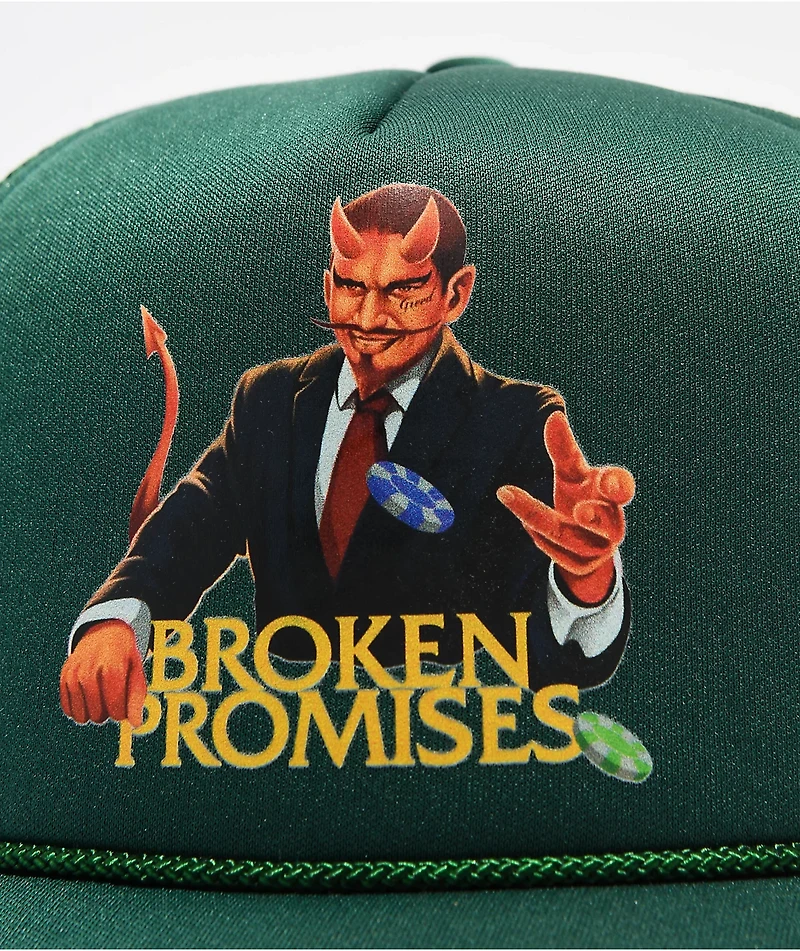 Broken Promises Love Is A Gamble Green Trucker Hat