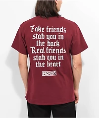 Broken Promises We Aint Homies Maroon T-Shirt