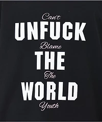 Can't Blame The Youth Unfuck World Stacked Black T-Shirt