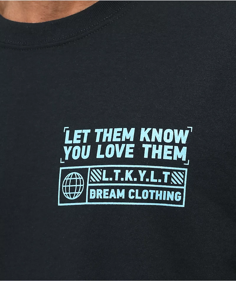 DREAM Let Them Know Black T-Shirt