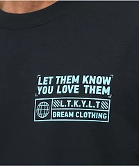 DREAM Let Them Know Black T-Shirt