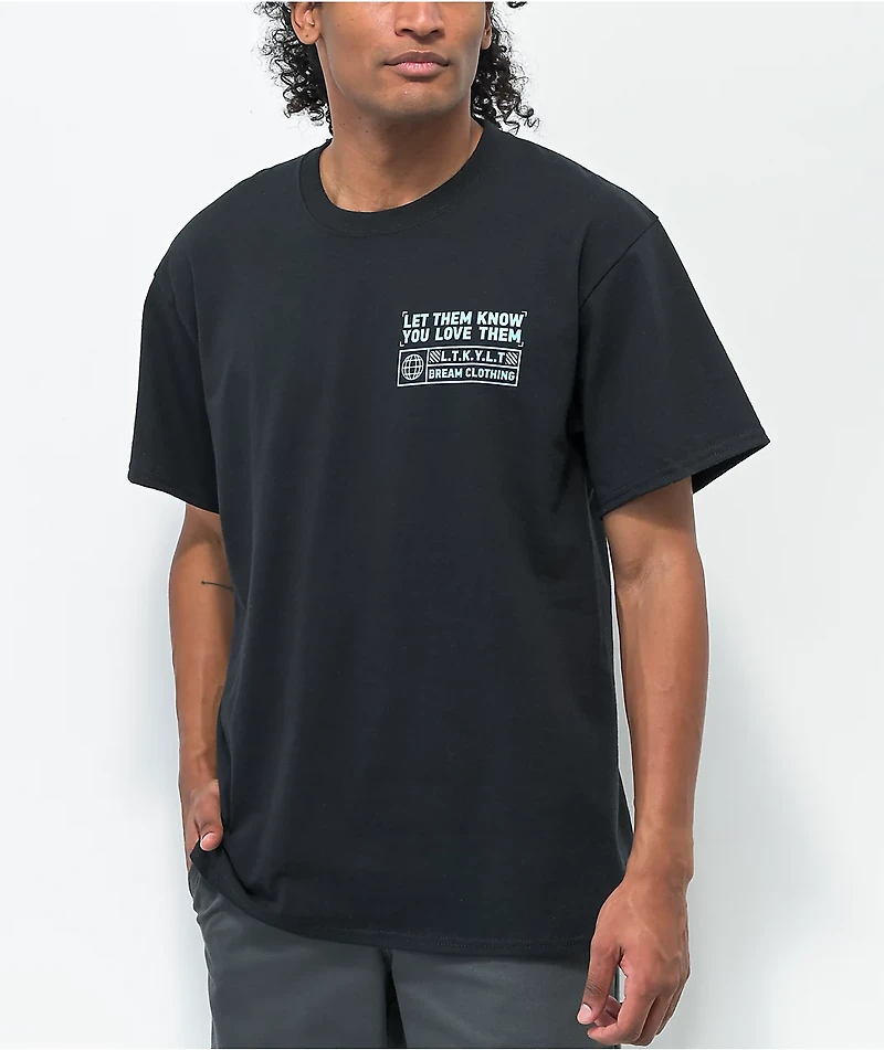 DREAM Let Them Know Black T-Shirt