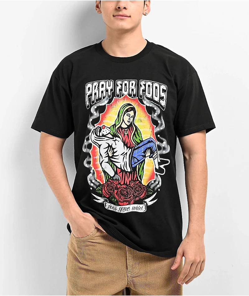 Foos Gone Wild Pray For Black T-Shirt