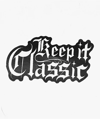 Hey Ruca Keep It Classic Black Sticker