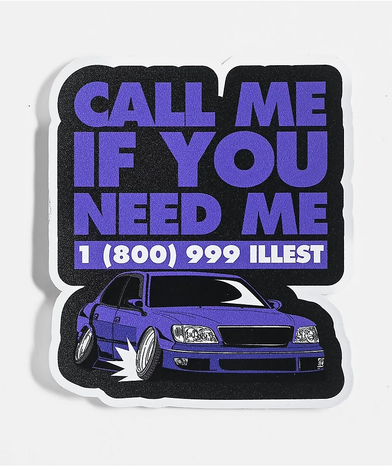 Illest Call Me Sticker