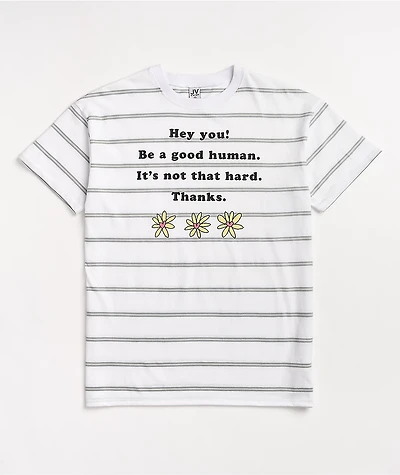 JV by Jac Vanek Be A Good Human White & Grey Stripe T-Shirt