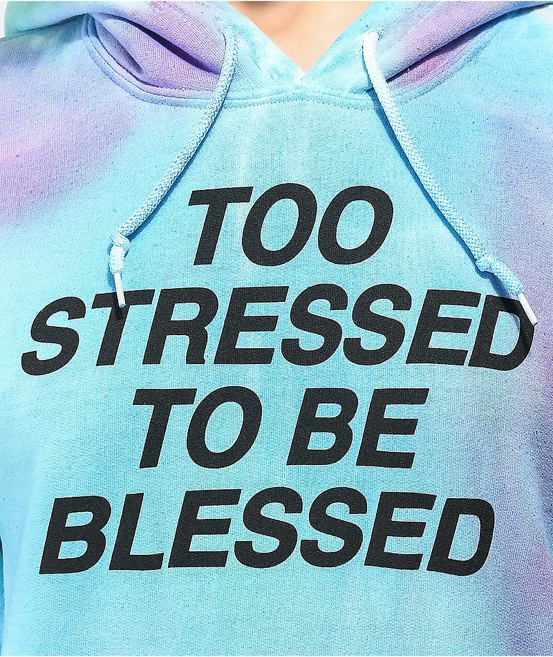 JV by Jac Vanek Too Stressed To Be Blessed Tie Dye Hoodie