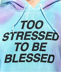 JV by Jac Vanek Too Stressed To Be Blessed Tie Dye Hoodie