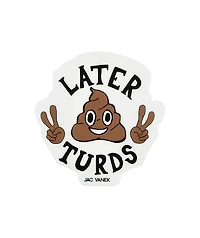 JV from Jac Vanek Later Turds Sticker
