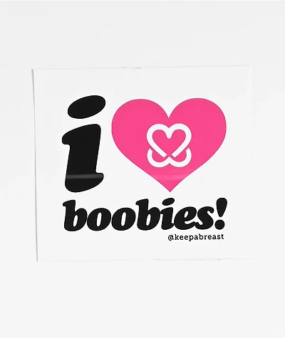 Keep A Breast Foundation I Heart Boobies White Sticker