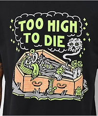 Killer Acid Too High To Die Black T-Shirt