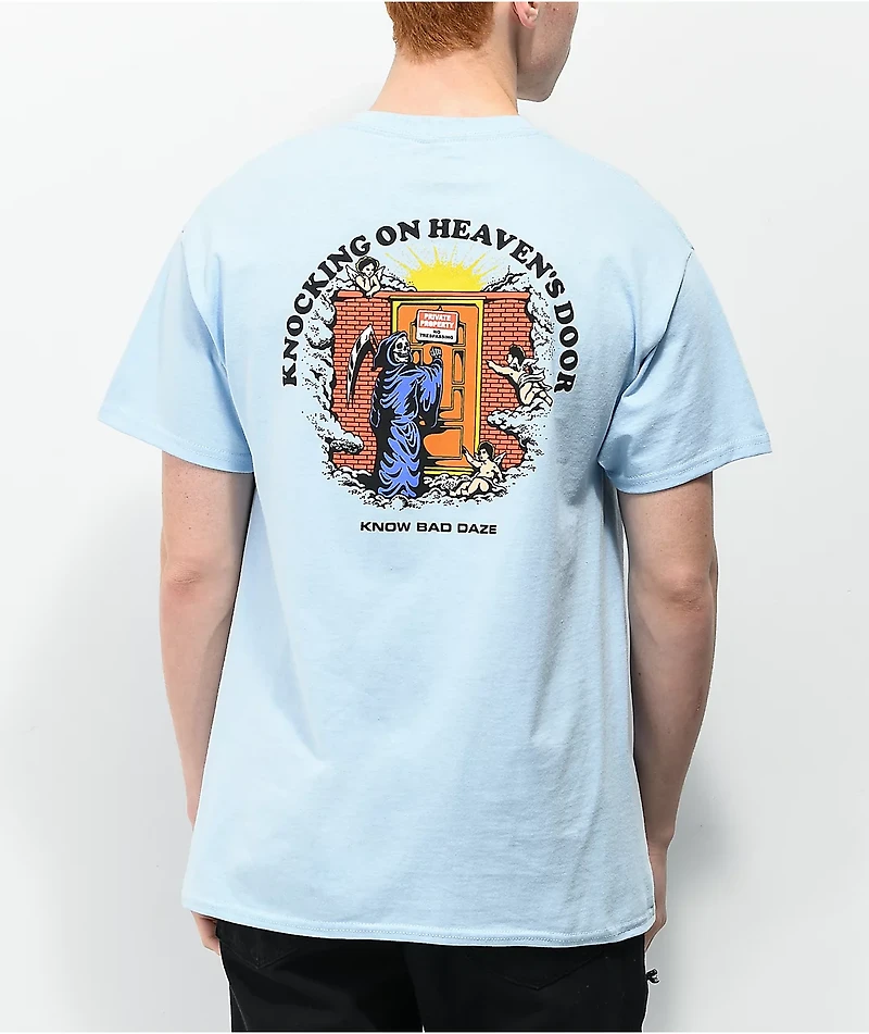 Know Bad Daze Heavens Door Light Blue T-Shirt