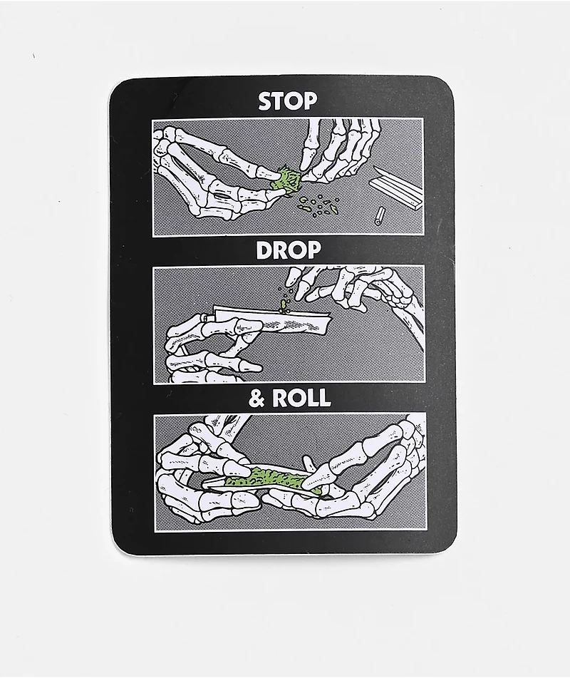 Know Bad Daze Stop Drop & Roll Sticker