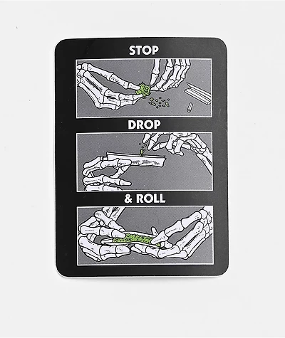 Know Bad Daze Stop Drop & Roll Sticker