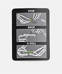 Know Bad Daze Stop Drop & Roll Sticker