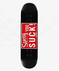 Lamebrain Sorry! 8.25" Skateboard Deck