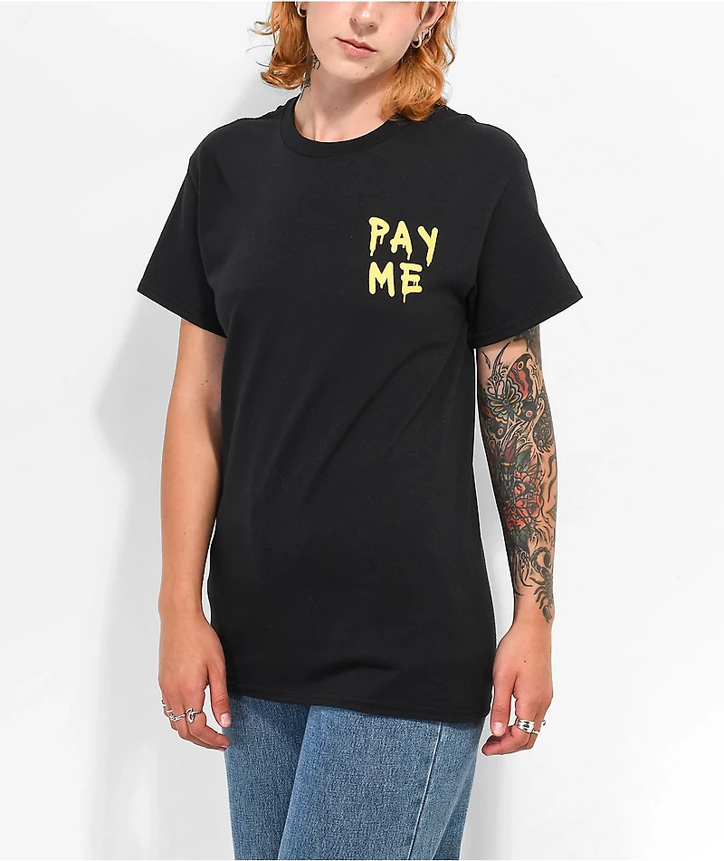 Leah Kirsch Pay Me Black T-Shirt