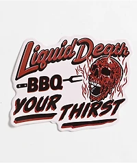Liquid Death BBQ Your Thirst Sticker