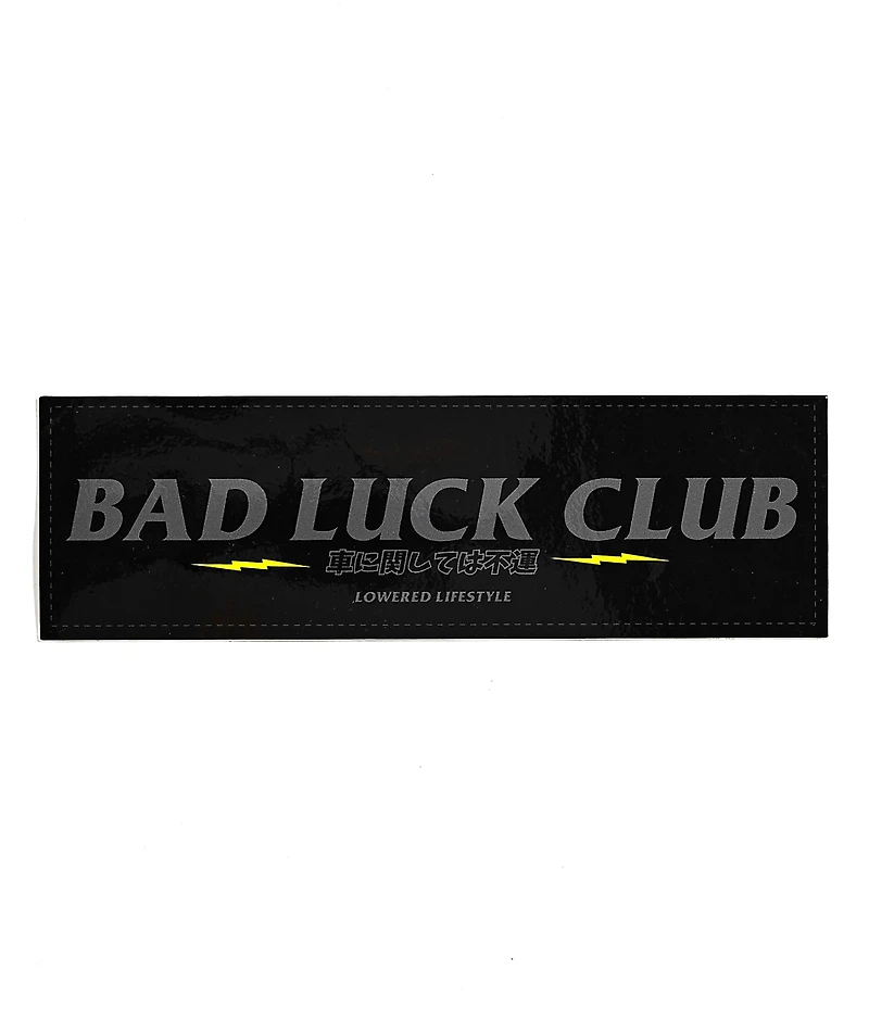 Lowered Lifestyle Bad Luck Club Sticker