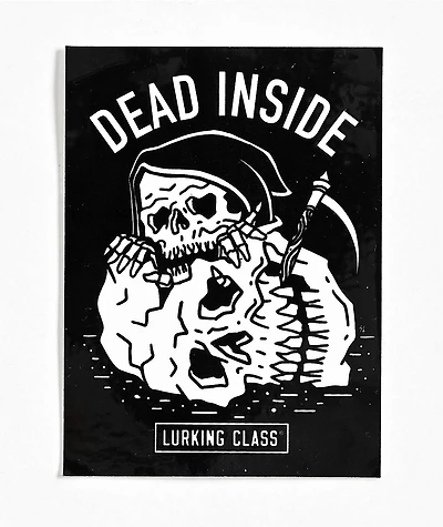Lurking Class Dead Inside Black Sticker