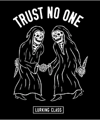 Lurking Class by Sketchy Tank Trust No One Black T-Shirt