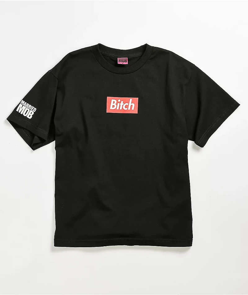 Married To The Mob Bitch A Box Black T-Shirt