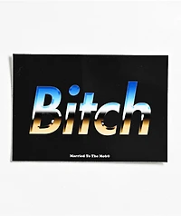 Married To The Mob Chrome Bitch Sticker