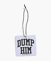 Married To The Mob Dump Him Air Freshener