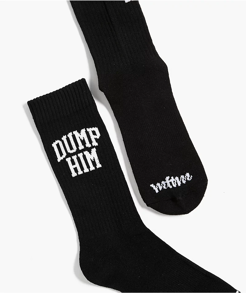 Married To The Mob Dump Him Black Crew Socks