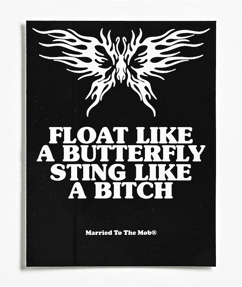 Married To The Mob Float Like A Butterfly Sticker