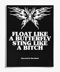 Married To The Mob Float Like A Butterfly Sticker