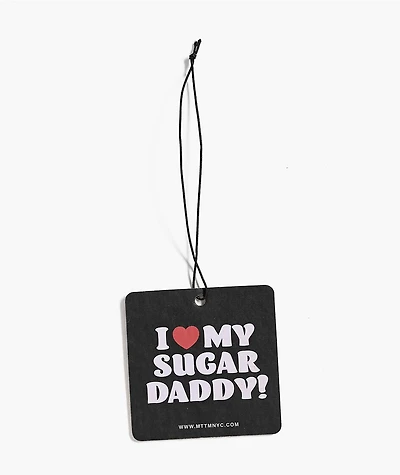 Married To The Mob I Love My Sugar Daddy Air Freshener