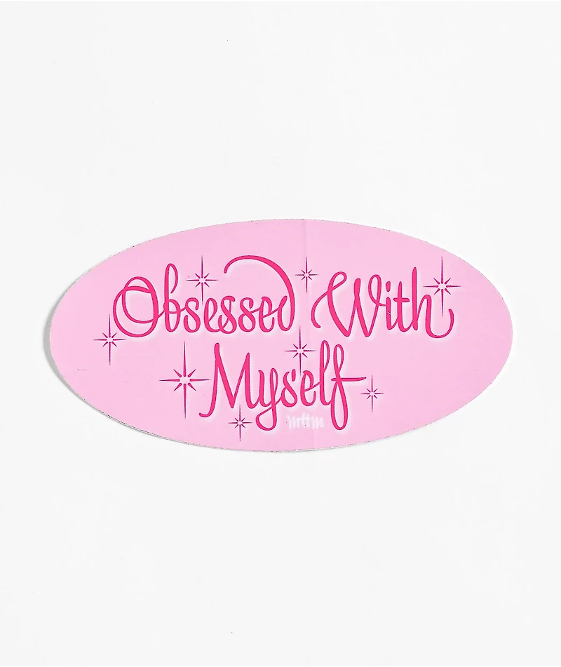 Married To The Mob Obsessed With Myself Sticker