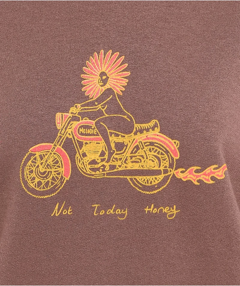 Melodie Not Today Honey Brown Crewneck Sweatshirt
